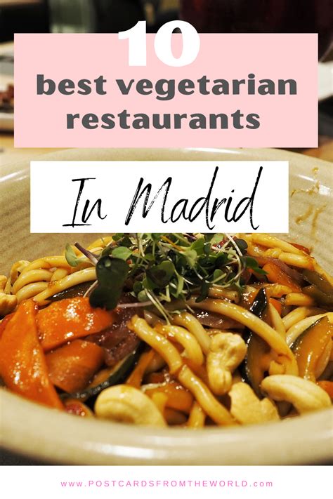 best vegetarian restaurants madrid|vegetarian restaurants in madrid.